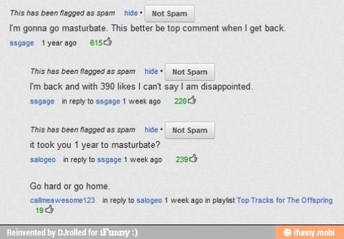 Tm gonna go masturbate. This better be top comment when I get back.
PR aed
Fm back and with 390 likes I cant say I am disappointed
A