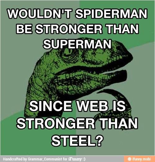 WOUEDNUESPIDERMAN
(13€ STRONGER HAN