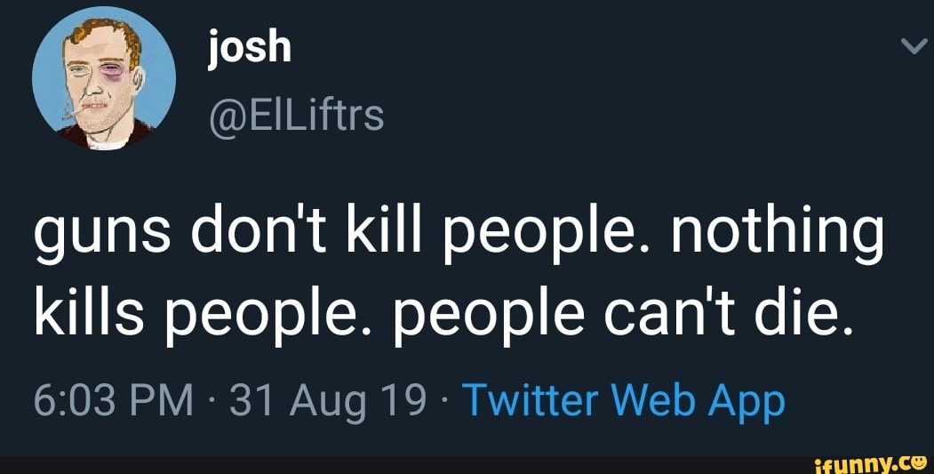 Nothing kills. Йор Kill people. Ганс донт килл пипл. Will Kill человек. Kill people поппер.