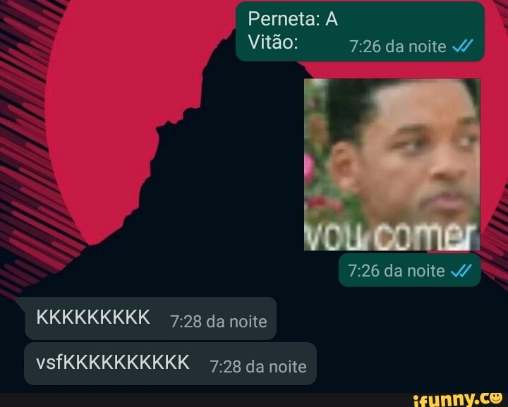7:28 da noite vsfKKKKKKKKKK