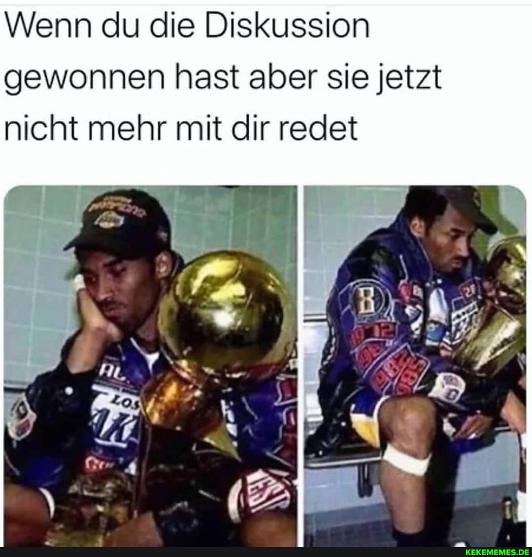 Wenn du die Diskussion gewonnen hast aber sie jetzt
nicht mehr mit dir redet
fi