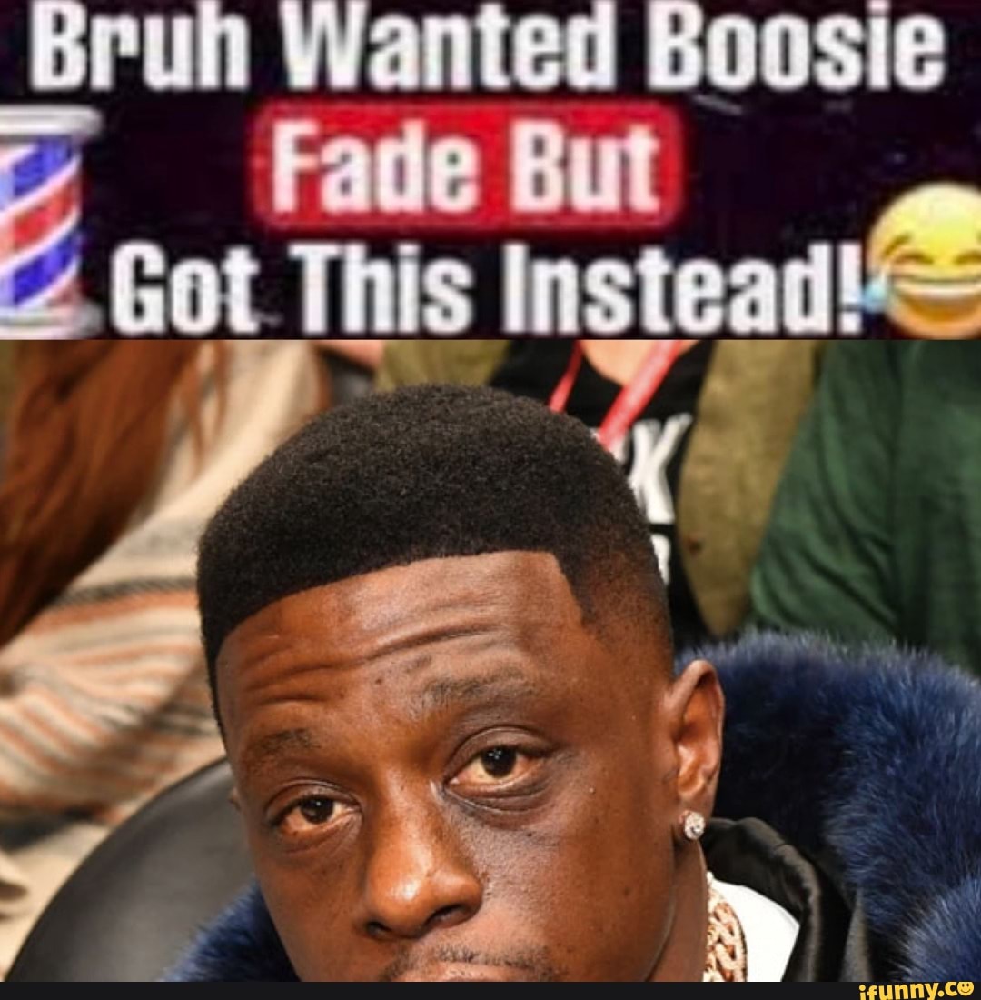 Bro wanted boosie fade but got this instead