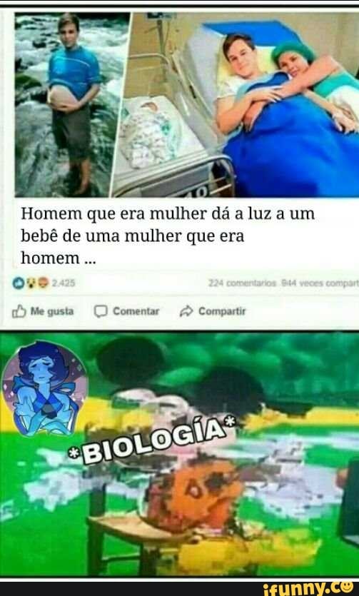 Homem que era mulher dá a luz a um
bebê de uma mulher que era
J Comentar Compartir