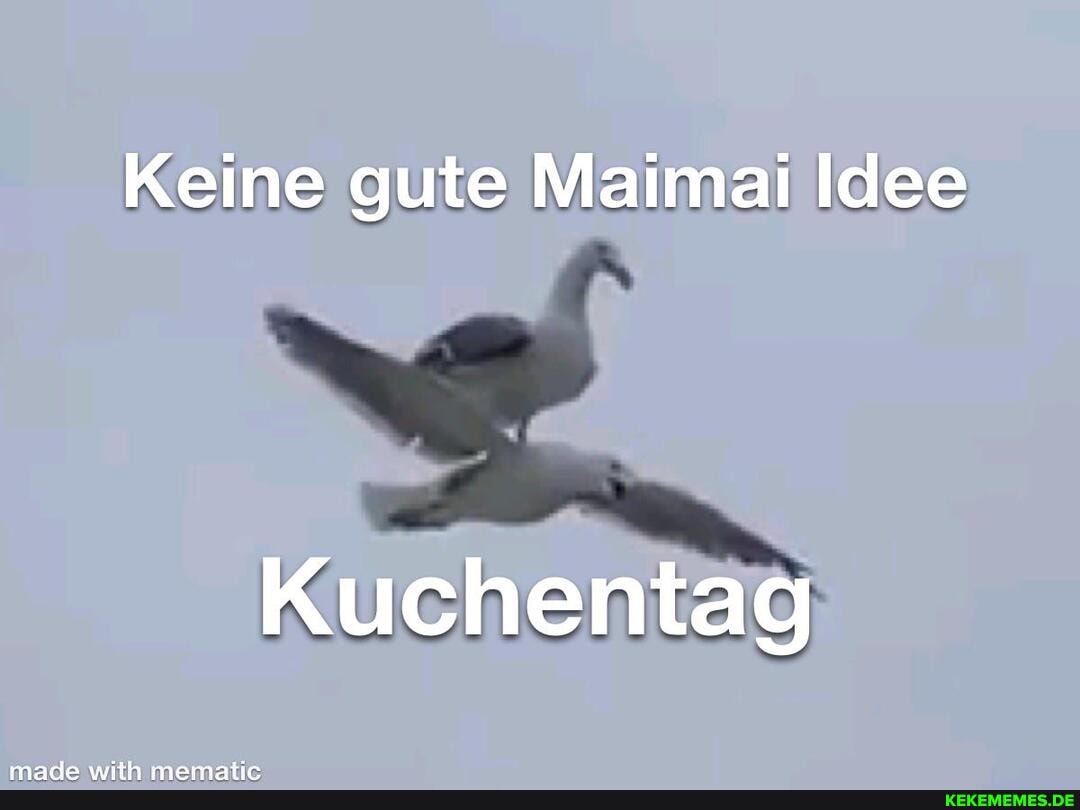 Keine gut eine gute Idee
Kuchentag