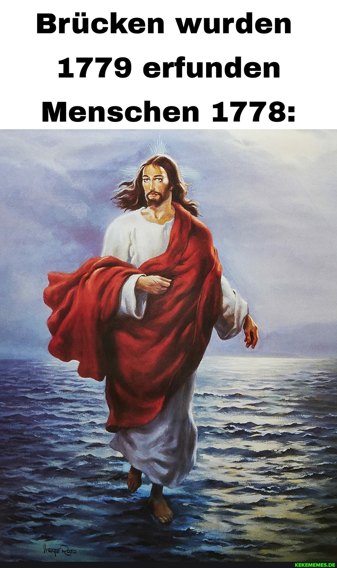 Brücken wurden
1779 erfunden
Menschen 1778: