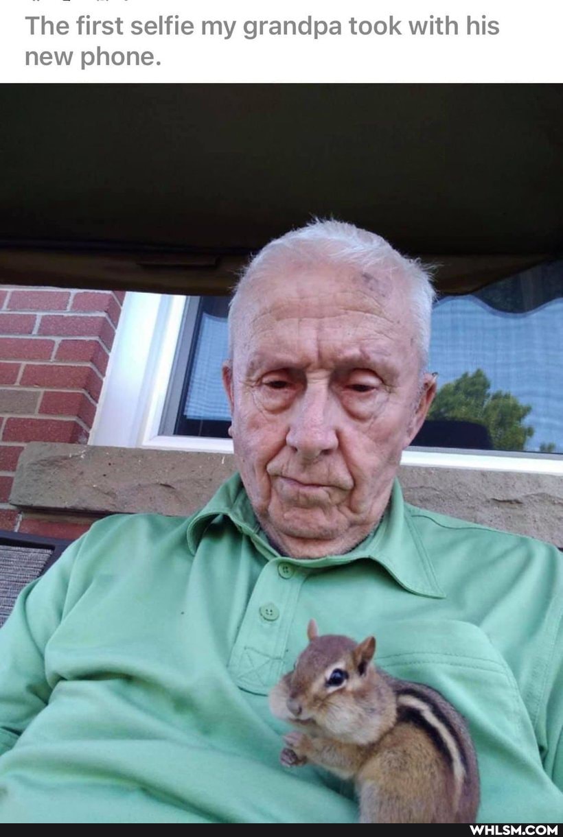 The first selfie my grandpa took with his new phone.
