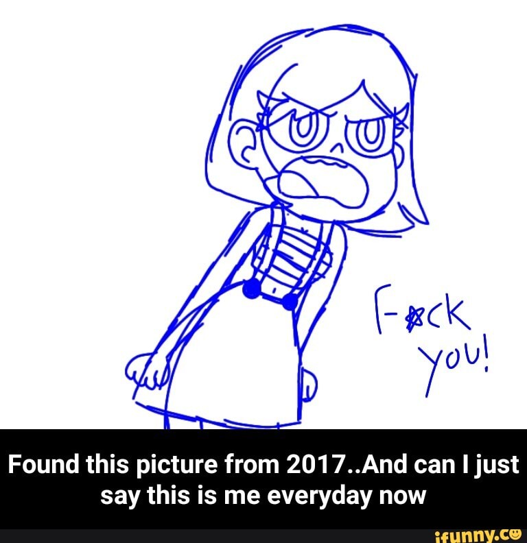 Found this picture from 2017..And can I just
say this is me everyday now - Found this picture from 2017..And can I just say this is me everyday now