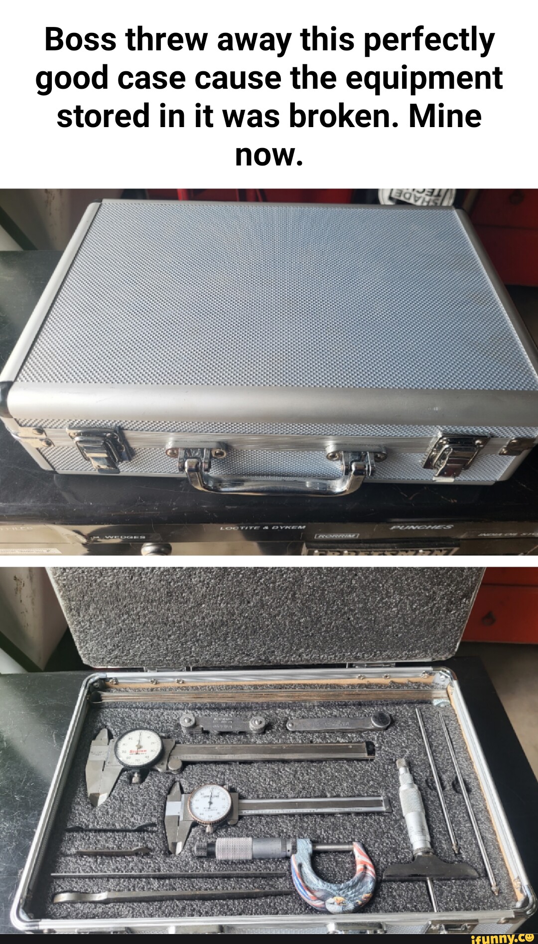 Boss threw away this perfectly good case cause the equipment stored in