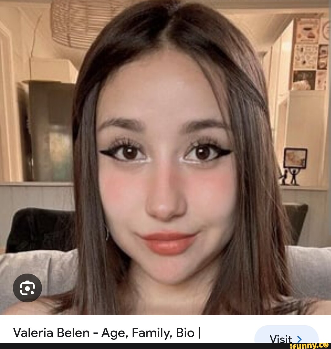 Valeria Belen - Age, Family, Bio I - iFunny