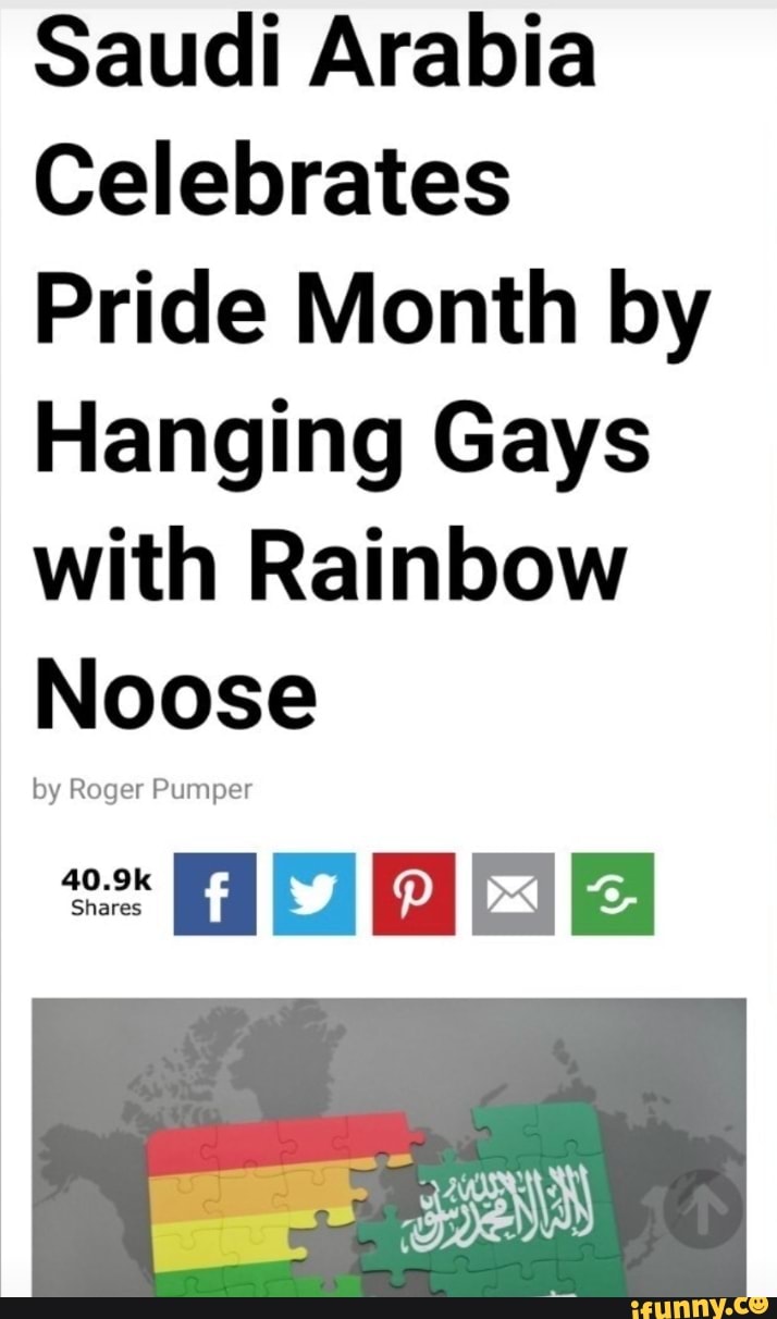 Saudi Arabia Celebrates Pride Month By Hanging