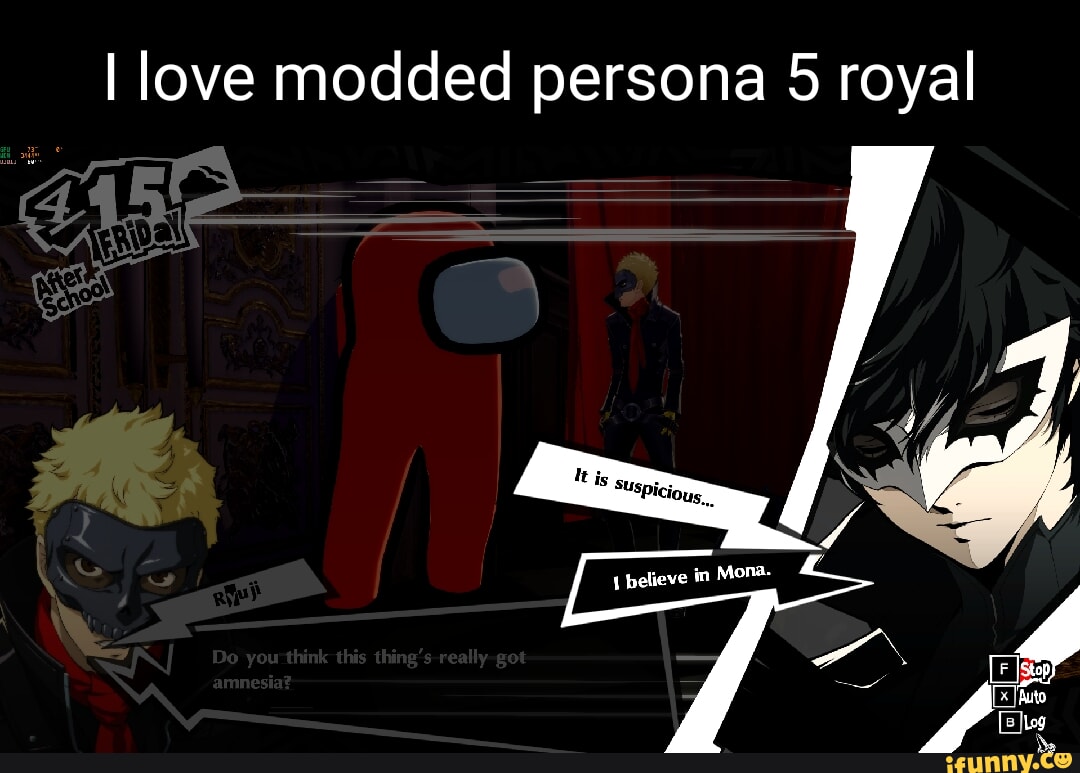 I love modded persona 5 royal thing iFunny