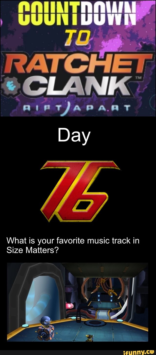 TJAP ART
Day
What is your favorite music track in
Size Matters?