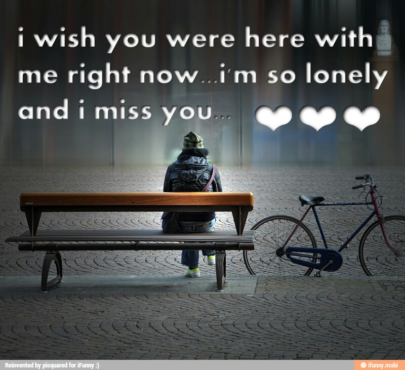 i wish you were
here with)
and i miss
pee