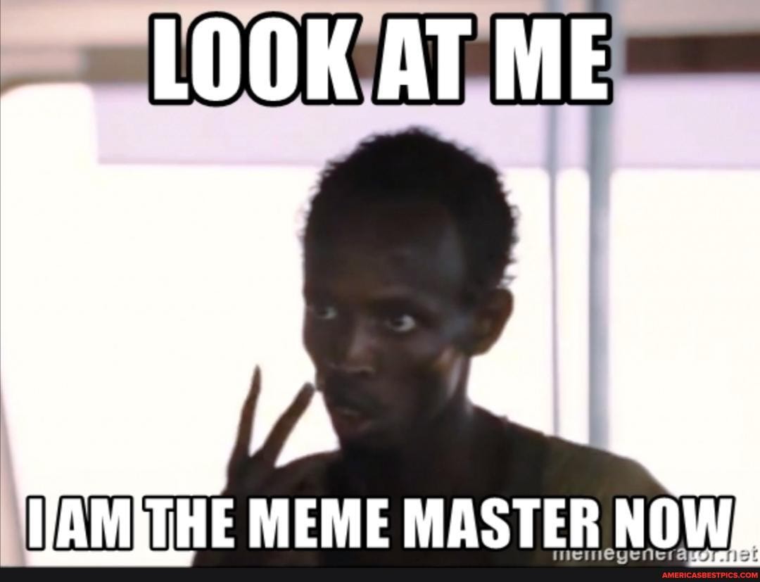 LOOK AT ME
di
FAMITHE MEME MASTER