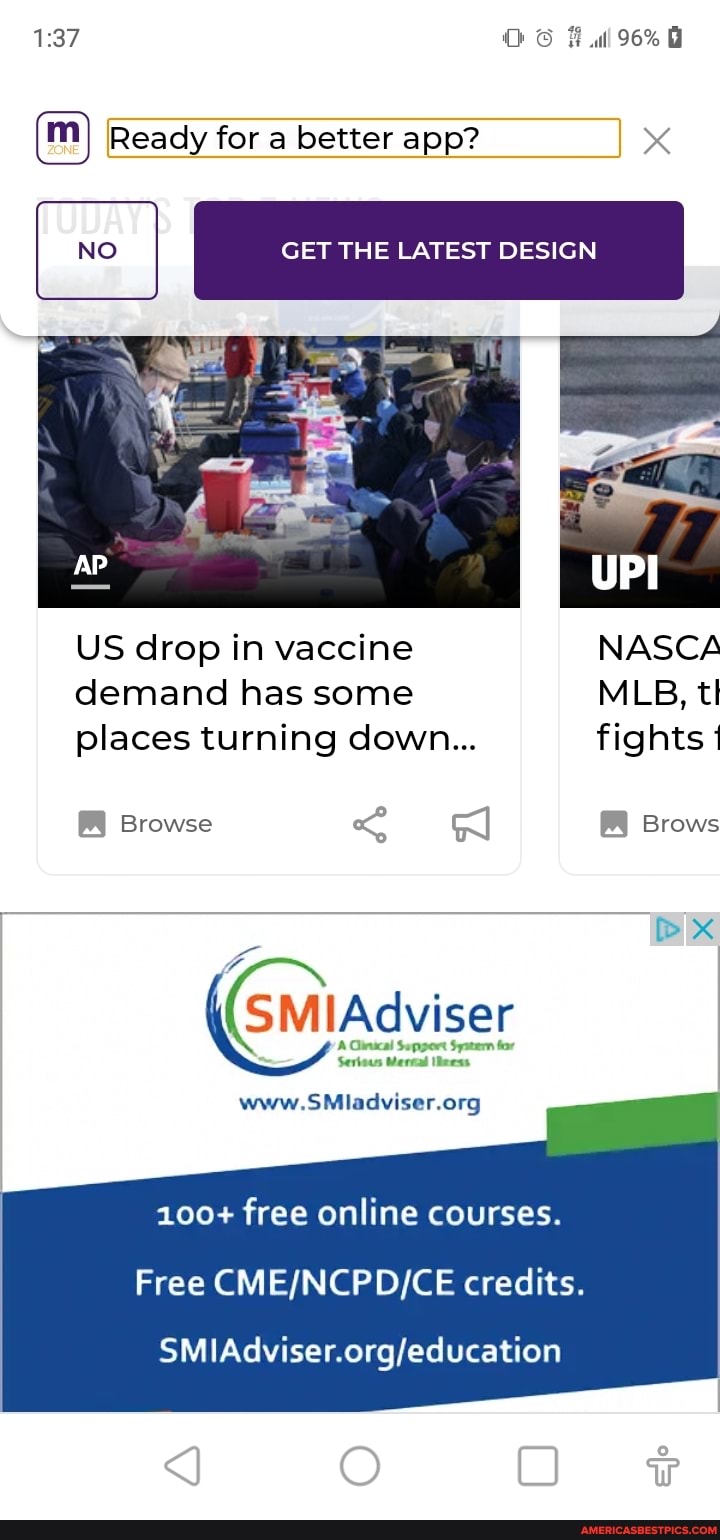(m) Ready for a better app?
96%
GET THE LATEST DESIGN
US drop in vaccine NASCA demand has some MLB, tl places turning down... fights
FA Browse Brows
XX
Serious
www.
100+ free online courses.
Free credits.