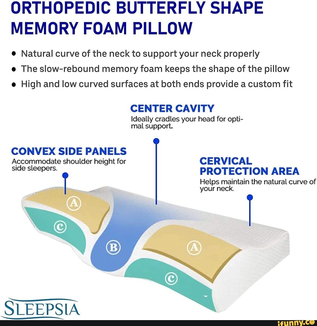 Are orthopedic cervical pillow good for neck ORTHOPEDIC BUTTERFLY