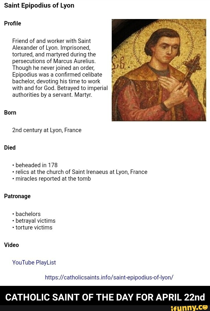 Saint Epipodius of Lyon Profile Friend of and worker with Saint
