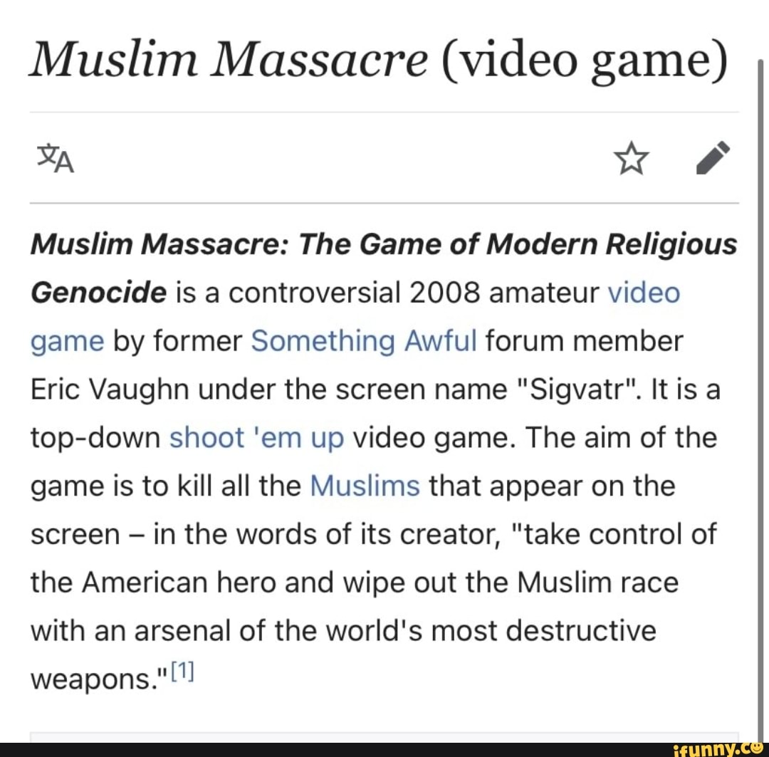 video game) x al Muslim Massacre