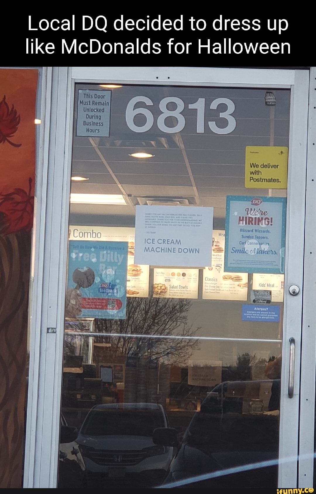 Local DQ decided to dress up like McDonalds for Halloween fe We deliver