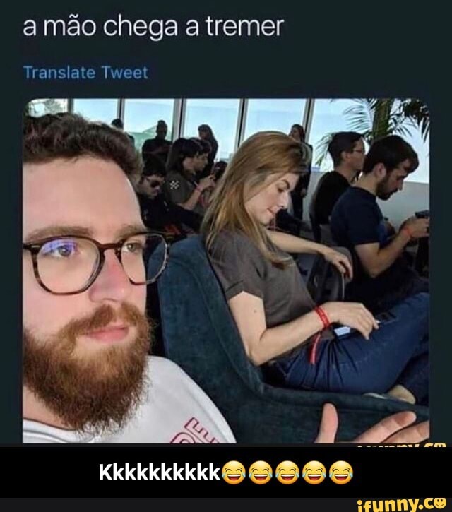 a mão chega a tremer
Translate Tweet - Kkkkkkkkkk😂😂😂😂😂