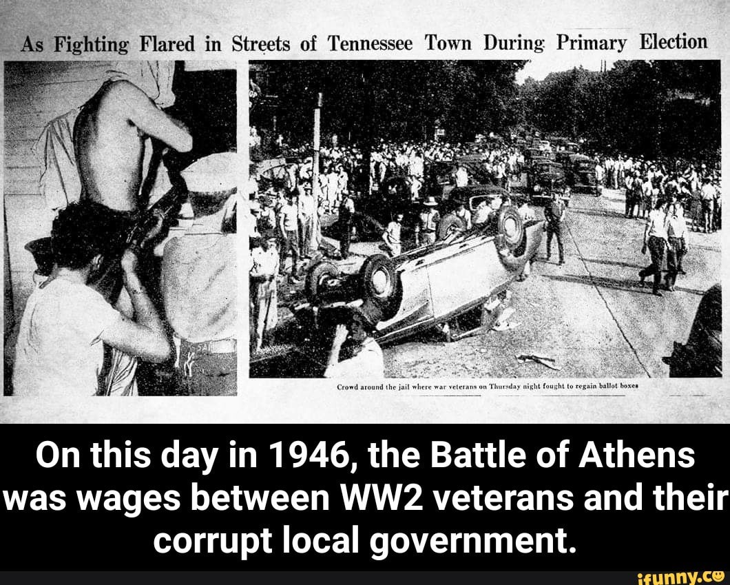 On this day in 1946, the Battle of Athens was wages between WW2 veterans and their corrupt local ...