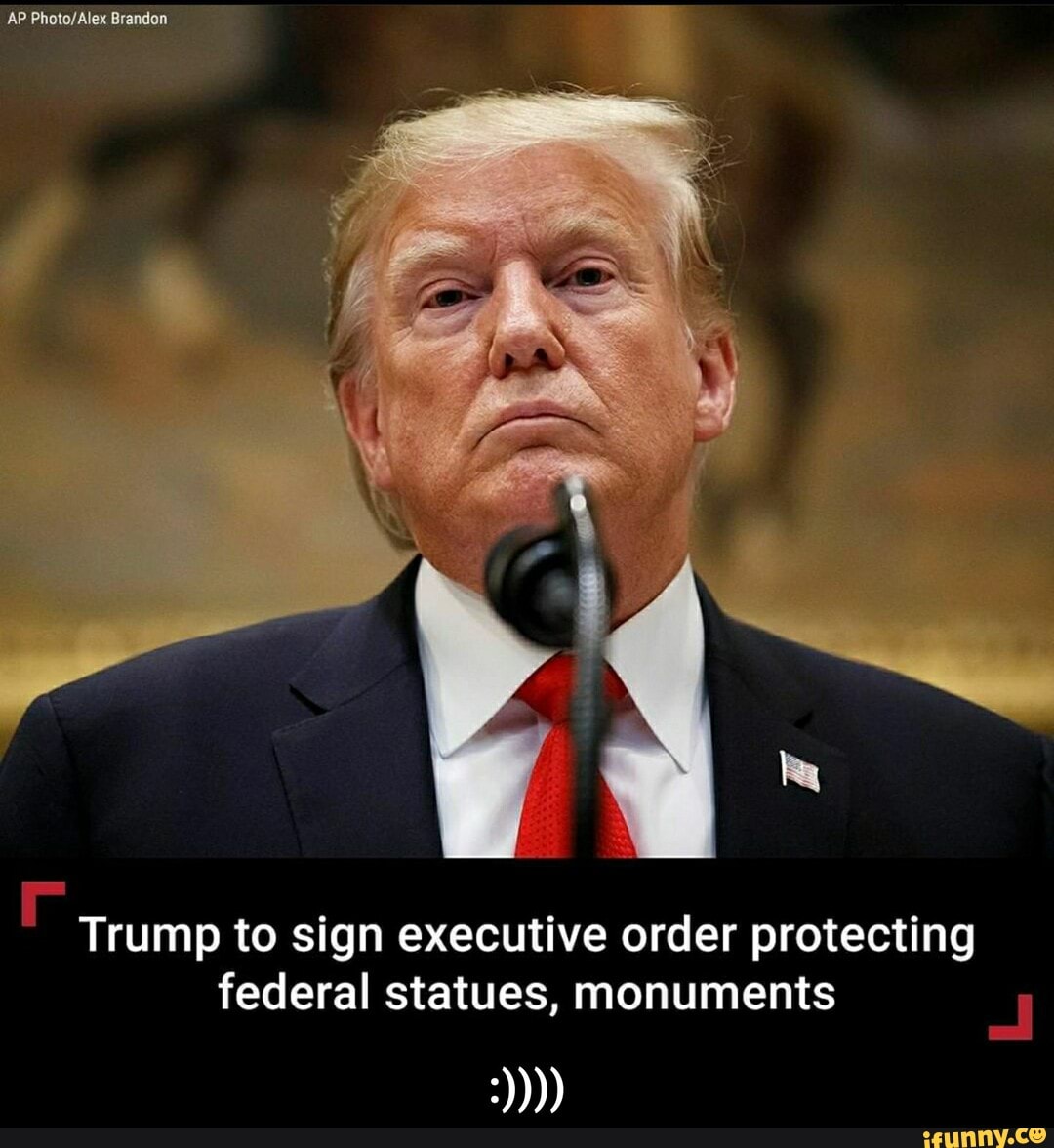 E Trump to sign executive order protecting federal statues, monuments 4