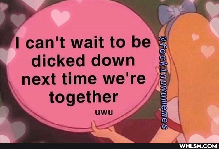 can't wait to be
dicked down
_next time we' re together
uwu
Re