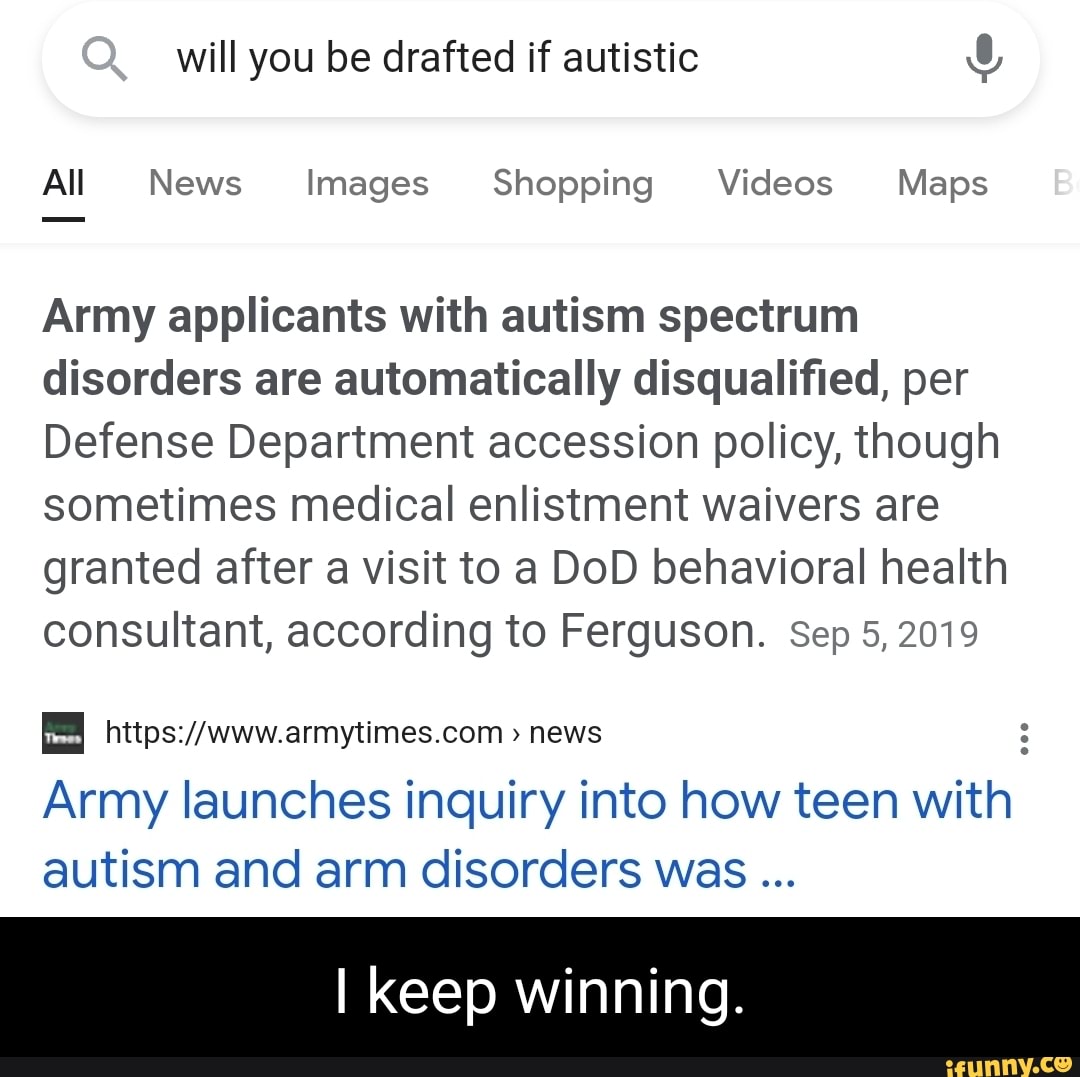 Can people with autism be drafted?