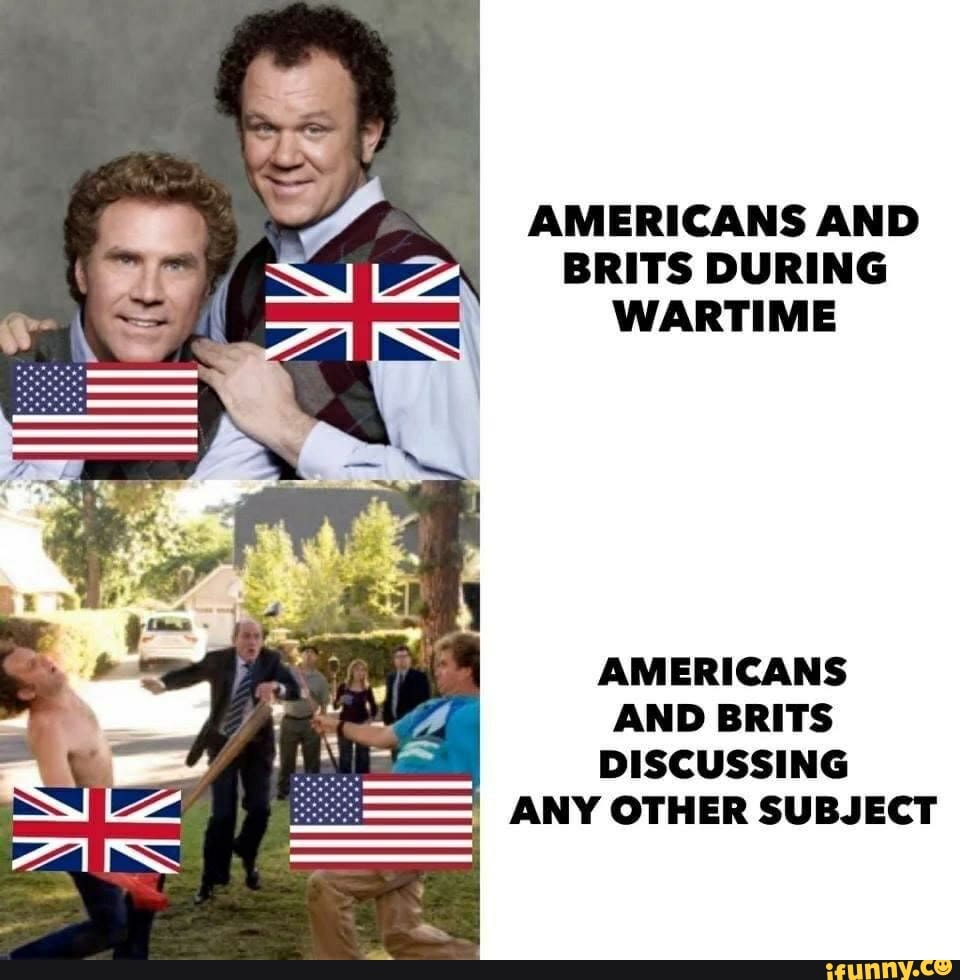 AMERICANS AND
BRITS DURING
WARTIME
AMERICANS
AND BRITS
DISCUSSING