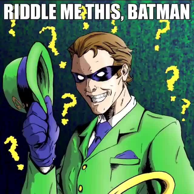 Riddle Me This Batman