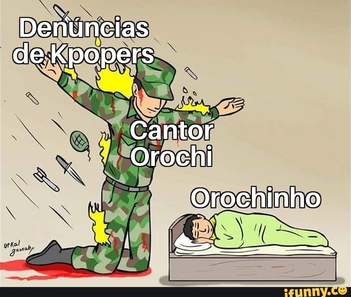Denúncias de Kpopers
Cantor
Orochi
"Orochinho
