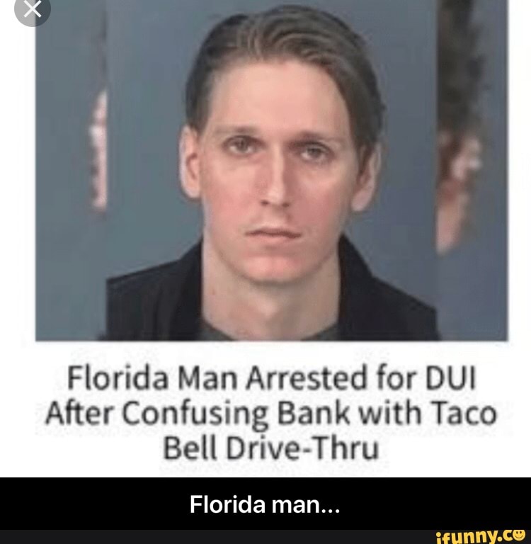 Florida man... - iFunny