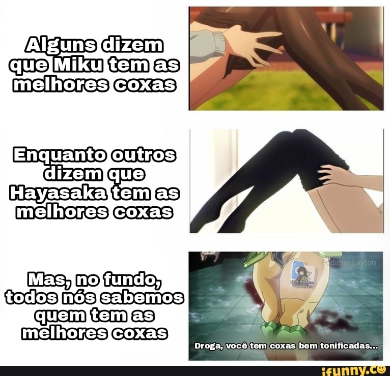temjas)
melhores coxas
dizem
melhores
Masynojtundos es melhores
Droga, você tem coxas hem tonificadas...