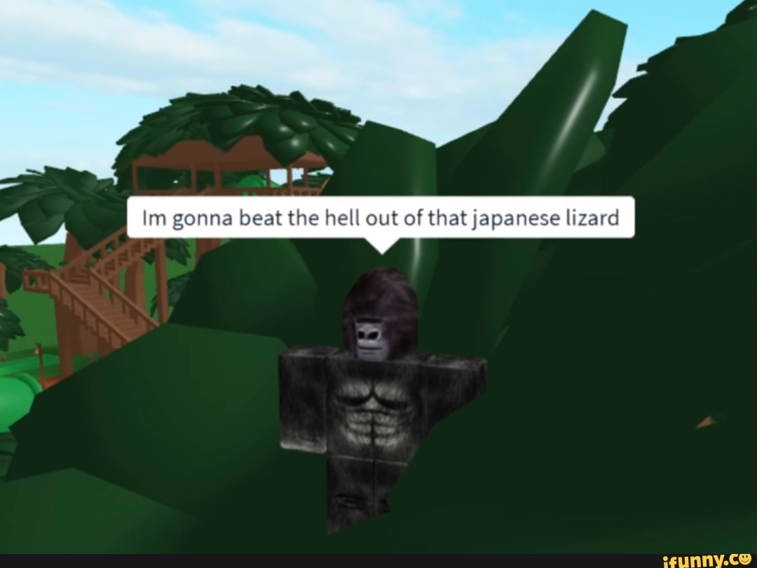or--
Im gonna beat the hell out of that japanese lizard
69