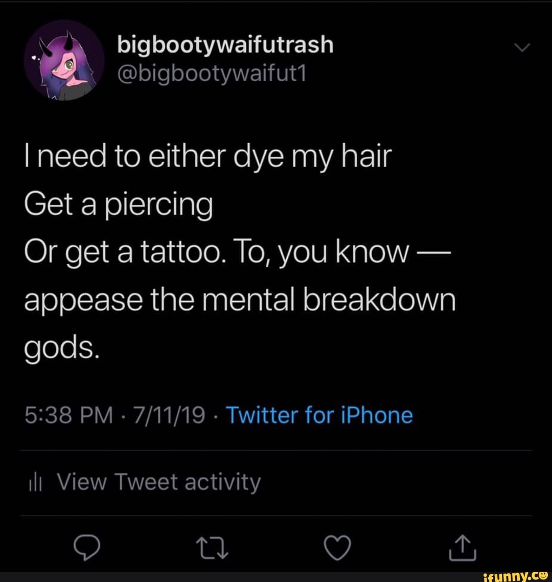 Bigbootywaifutrash C Bigbootywaifut1 I Need To Either Dye My Hair