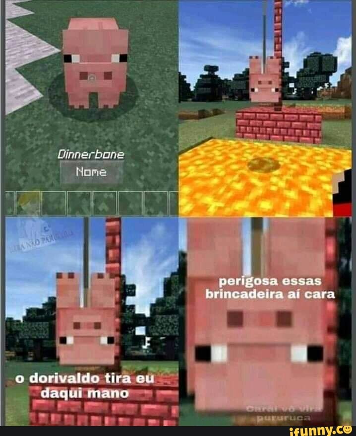 Uinnerbone
Nome
perigosa essas brincadeira aí cara na
cad "
o dorivaldo tira eu daquimano - - I