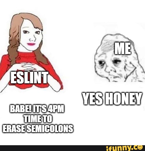 Semicolons memes. Best Collection of funny Semicolons pictures on iFunny