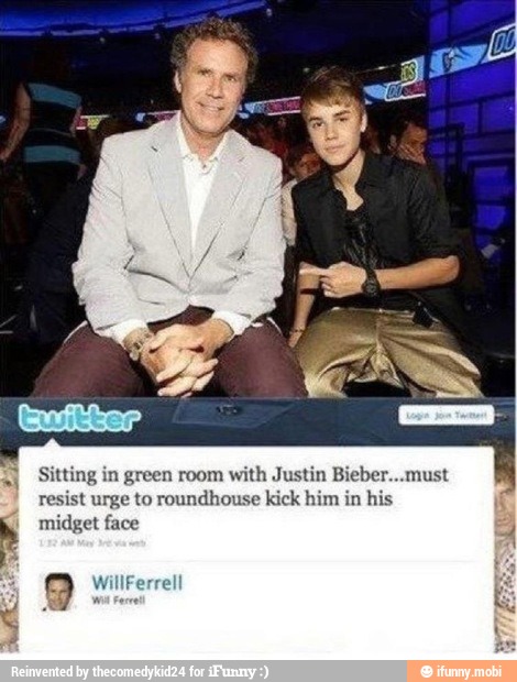 Sitting in green room with Jus
resist urge to roundhouse kick him in h
midget face