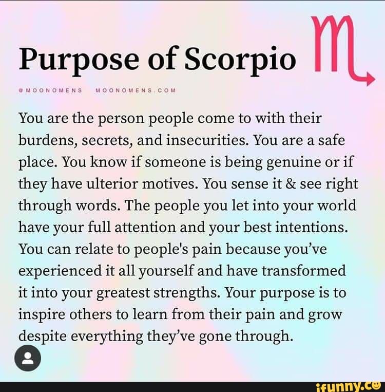 Purpose of Scorpio @MOONOMENS MOONOMENS.C You are the person people ...
