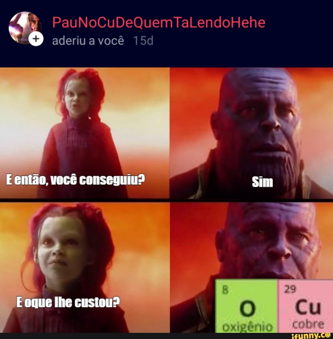 PauNoCuDeQuemTaLendoHehe
aderiu você
então, você conseguiu? sim
E oque lhe custou>