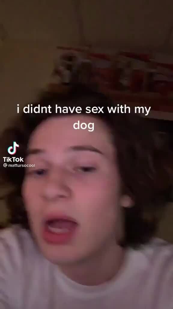 I Had Sex With My Dog