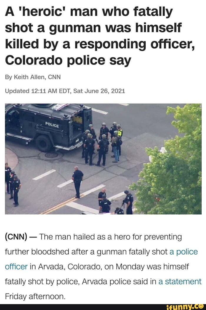 A\ 'heroic' man who fatally shot a gunman was himself killed by a ...
