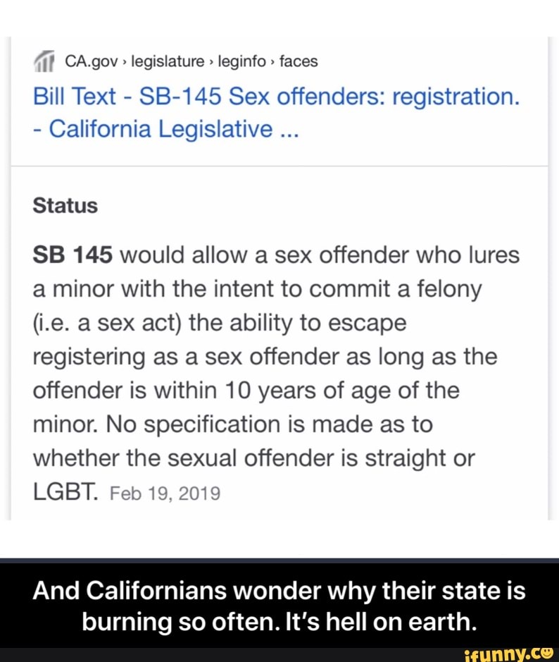 CA gov legislature leginto faces Bill Text SB145 Sex offenders