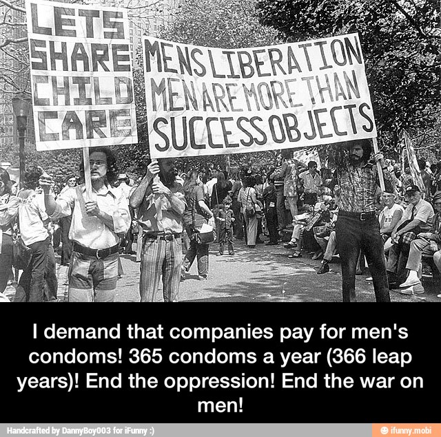 I demand that companies pay for men's
condoms! 365 condoms a year (366 leap
years)! End the oppression! End the war on
men! - I demand that companies pay for men's condoms! 365 condoms a year (366 leap years)! End the oppression! End the war on men!
