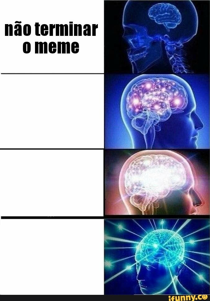 não terminar
0 meme