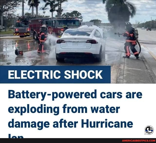 ELECTRIC SHOCK Batterypowered cars are exploding from water damage