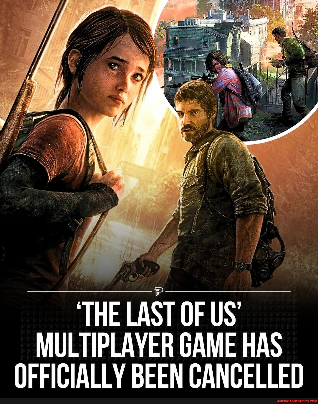 THE LAST OF US Multiplayer Game Has Been Canceled