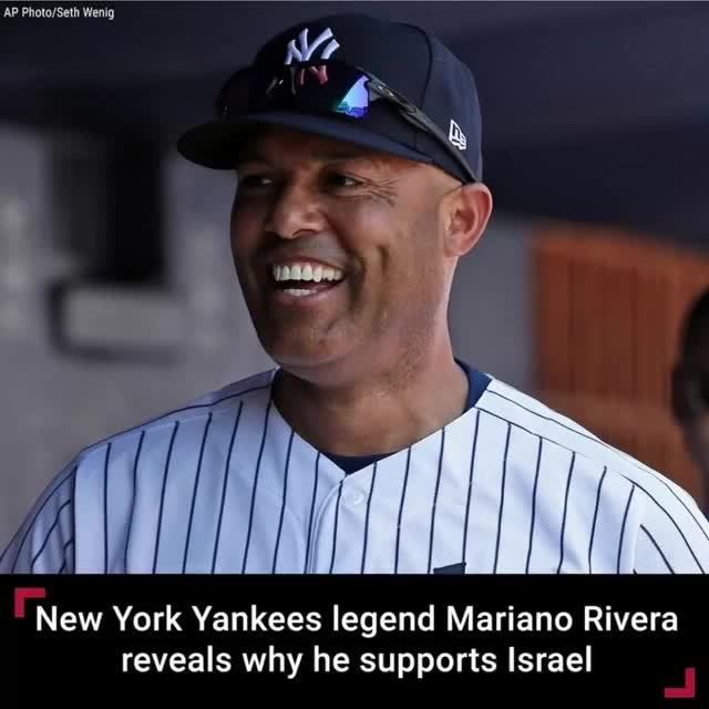 New York Yankees legend Mariano Rivera reveals why he supports Israel