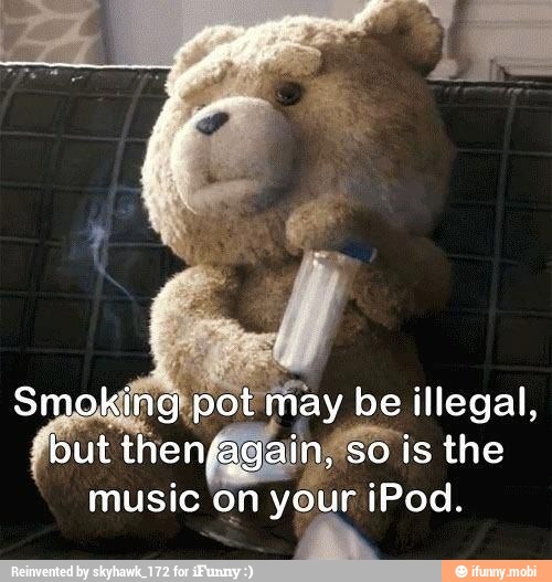 t
may be illegal,
en
so
is the
music on your iPod.