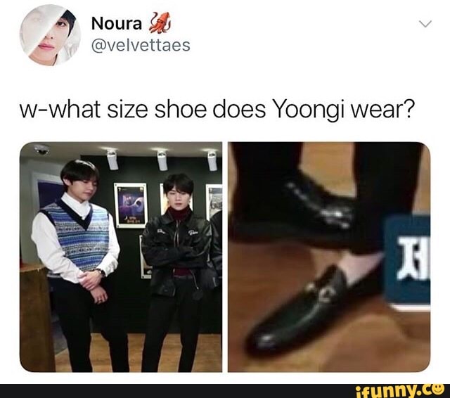 Wwhat size shoe does Yoongi wear? iFunny )